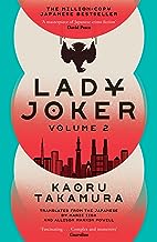 Lady Joker: Volume 2: The Million Copy Bestselling 'Masterpiece of Japanese Crime Fiction'