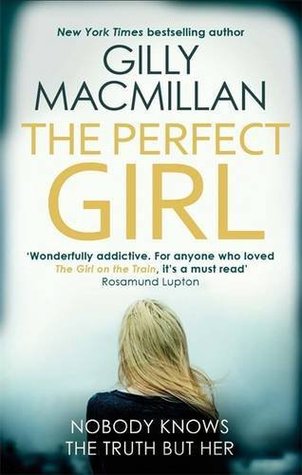 The Perfect Girl: The international thriller sensation