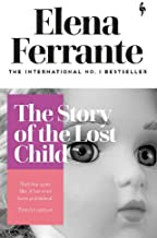 The Story of the Lost Child (Neapolitan Quartet (4))