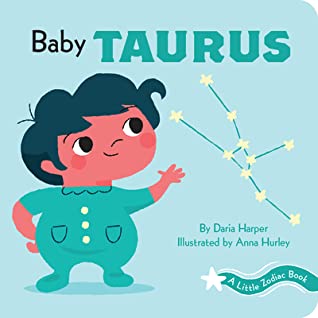 Baby Taurus: A Little Zodiac Book