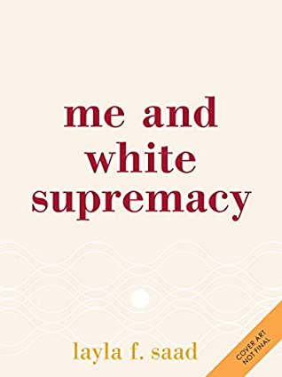 Me and White Supremacy