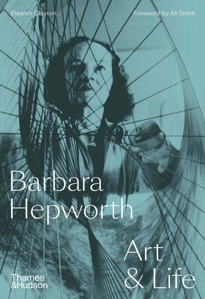 Barbara Hepworth: Art Life