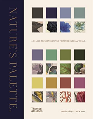 Nature’s Palette: A Colour Reference System From the Natural World