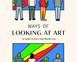 Ways of Looking at Art: 50 Cards to Shift Your Perspective (Magma for Laurence King)