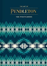 The Art of Pendleton Postcard Box: 100 Postcards (Stationery)