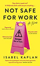 Not Safe For Work: The sharply written new novel about the women trying to survive Hollywood