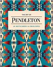 The Art of Pendleton Notes: 20 Notecards and Envelopes (Stationery)