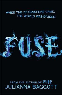 Fuse (Pure Book 2)