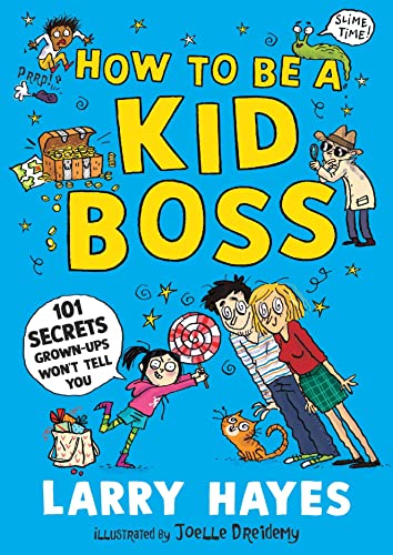 How to be A Kid Boss