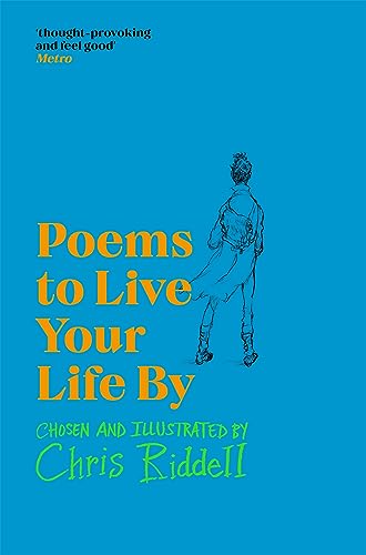 Poems to Live Your Life By