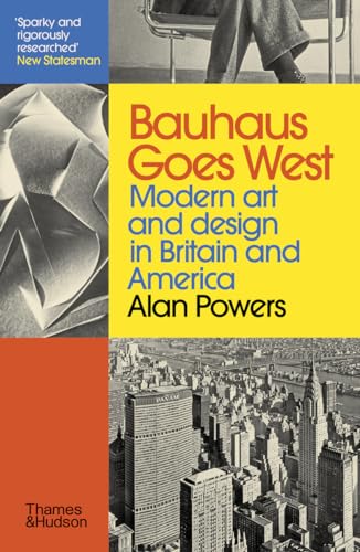 Bauhaus Goes West (Paperback)