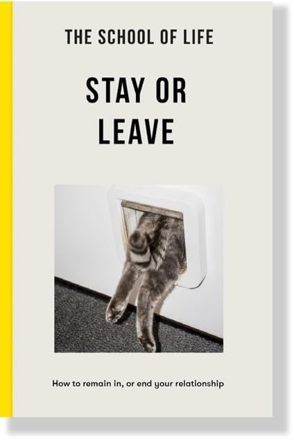 STAY OR LEAVE