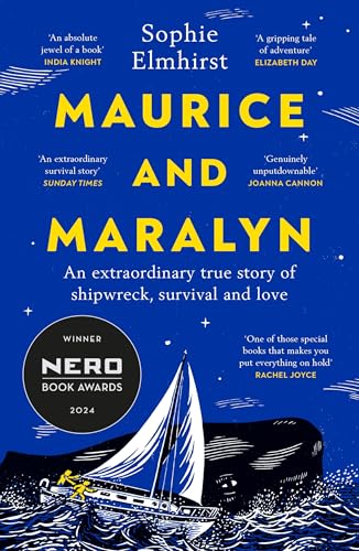Maurice and Maralyn: An extraordinary true story of shipwreck, survival and love