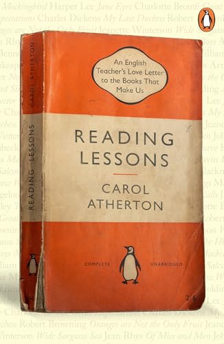 Reading Lessons: An English Teacher’s Love Letter to the Books that Shape Us