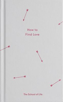 How to Find Love