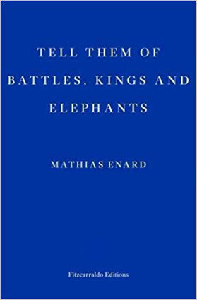 Tell Them of Battles, Kings, and Elephants