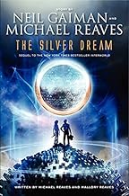 The Silver Dream (InterWorld Trilogy) by Gaiman
