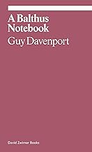 A Balthus Notebook: Guy Davenport (Ekphrasis)