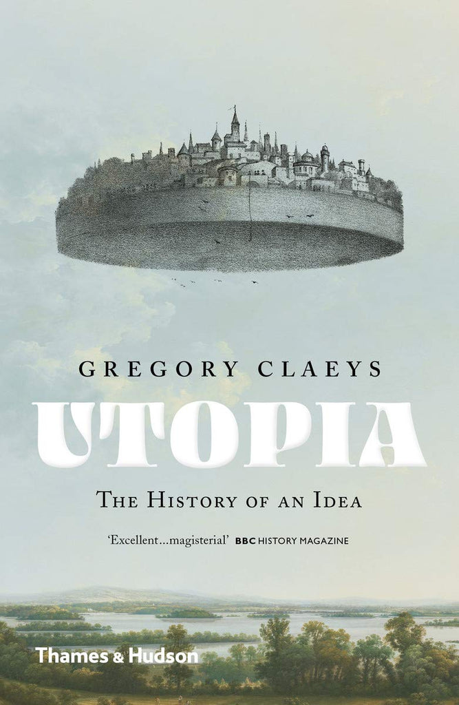 Utopia The History of an Idea /anglais