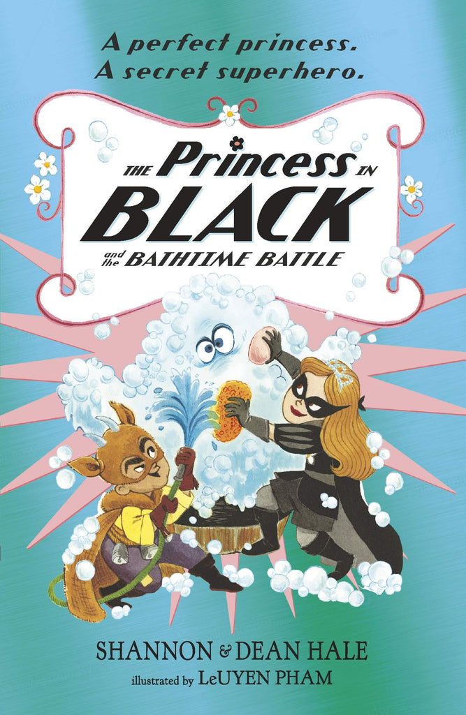 Princess In Black & The Bathtime Battle