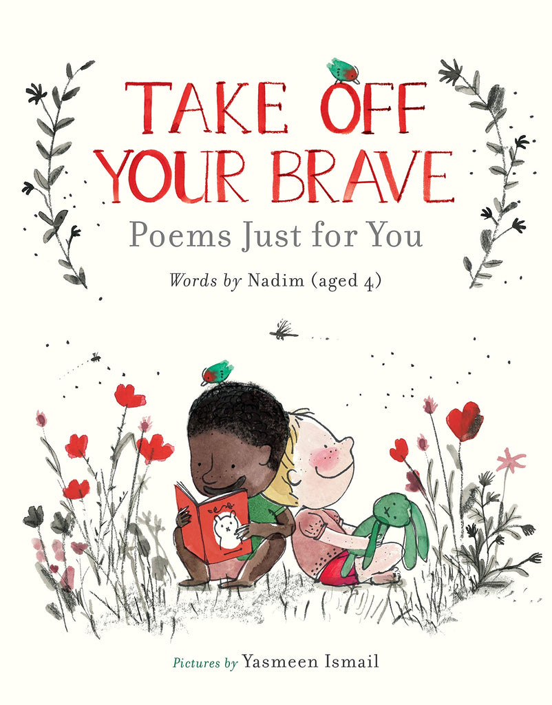 Take Off Your Brave: Poems Just for You