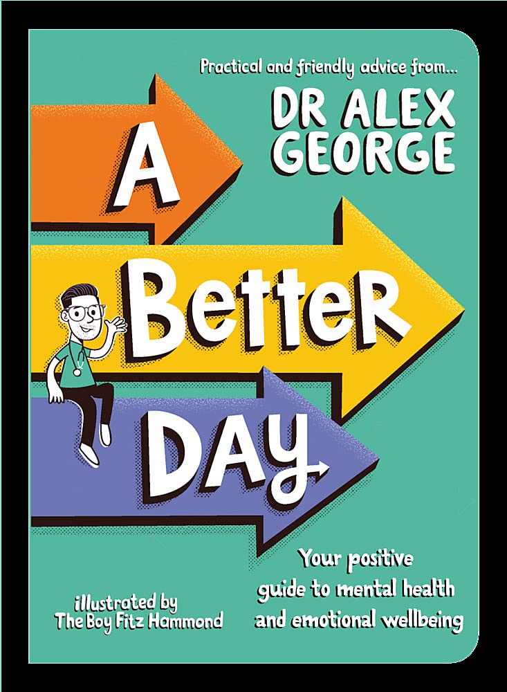 A Better Day: Your Positive Mental Health Handbook Paperback