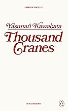 Thousand Cranes: Yasunari Kawabata (Penguin Archive)