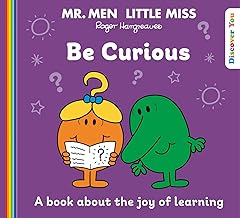 Mr. Men Little Miss: Be Curious: A NEW book for 2025 about the joy of learning from the Classic Illustrated