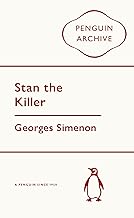 Stan the Killer: Georges Simenon (Penguin Archive)