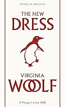 The New Dress: Virginia Woolf (Penguin Archive)