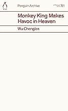 Monkey King Makes Havoc in Heaven: Wu Cheng’en (Penguin Archive)