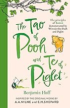 The Tao of Pooh & The Te of Piglet