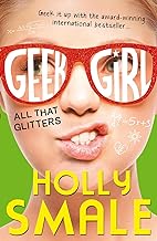 All That Glitters: Book 4 (Geek Girl)