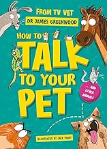 How to Talk to Your Pet: And Other Animals
