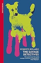 The Savage Detectives: Roberto Bolaño