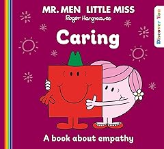 Mr. Men Little Miss: Caring: A New Book for 2023 about Empathy from the Classic