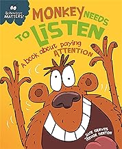 Behaviour Matters: Monkey Needs to Listen - A book about paying attention: A book about paying attention