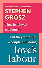 Love’s Labour: The #1 Sunday Times bestselling author examines love and relationships