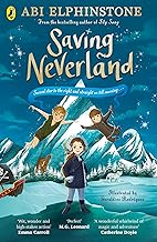 Saving Neverland: A magical adventure for ages 8+ Paperback
