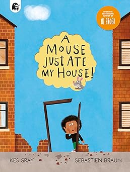 A Mouse Just Ate My House!