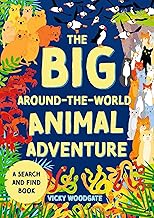 The Big Around-the-World Animal Adventure: A search and find book
