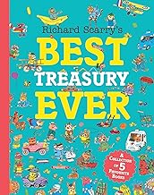 Richard Scarry’s Best Treasury Ever: A stunning treasury of best-loved stories.