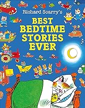Best Bedtime Stories Ever: A beloved story collection from the magical world of Richard Scarry