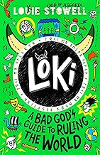 Loki: A Bad God's Guide to Ruling the World: The No. 1 bestselling series