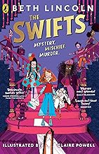 The Swifts: The New York Times bestselling mystery adventure: 1 (The Swifts, 1)