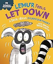 Lemur Feels Let Down - A book about disappointment (Behaviour Matters)