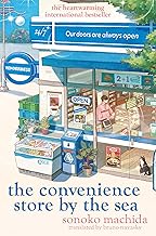 The Convenience Store by the Sea: The quirky, charming Japanese sensation with over half a million copies sold