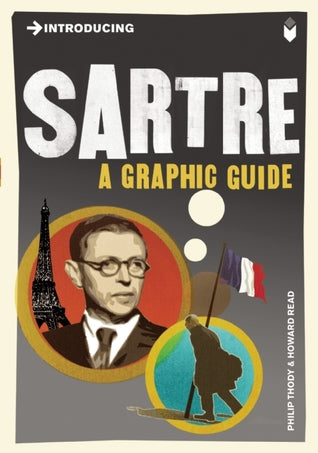 Introducing Sartre: A Graphic Guide