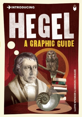 Introducing Hegel: A Graphic Guide