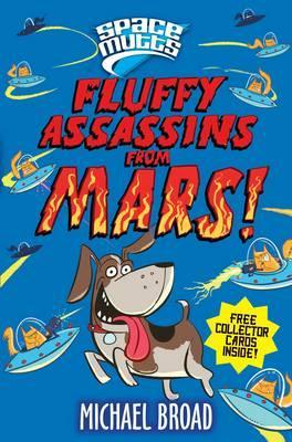 Fluffy Assassins from Mars!